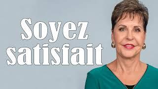 Soyez satisfait - Joyce Meyer - Vivre au quotidien