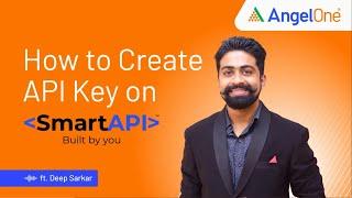 How to Create API Key on SmartAPI 2.0 | Step-by-Step Guide | Angel One