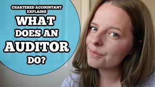 Audit - What is Audit and what does an auditor do? (Chartered accountant explains)