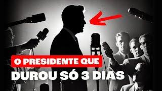 A Presidência de 3 Dias Que Quase Mudou a História do Brasil