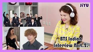 BTS INDIAN 인터뷰에 대한 한국인의 반응 ft. Sakshma Srivastav | 인도 인터뷰 | E NOW 독점#2