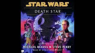 Star Wars (3–0 BBY): DEATH STAR - Part 2 of 3 (Remastered Unabridged AUDIOBOOK)