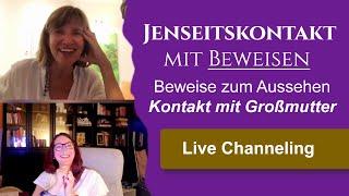 JENSEITSKONTAKT mit Großmutter: BEWEISE zum Aussehen im Jenseitskontakt (Live Channeling)