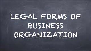 Legal Forms of Business Organization【Dr. Deric】