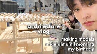 my favorite architecture model i've made & turning 20 during midterms [college uni vlog]