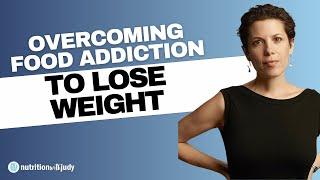 Overcoming Food Addiction to Lose Weight | Bright Line Eating - Dr. Susan Peirce Thompson