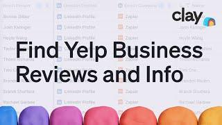 How to Find Yelp Business Reviews and Information at Scale | Sales Prospecting Hack | Clay