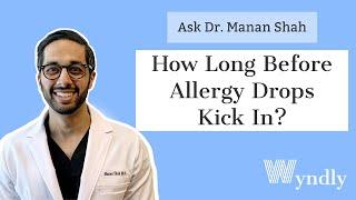 Allergy Drops: How Long Does It Take for Them to Work?