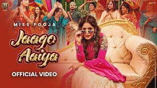 Jaago Aaiya (Official Video)Miss Pooja | Dj Raj Minocha Tahliwood Records | Latest Punjabi Song 2025