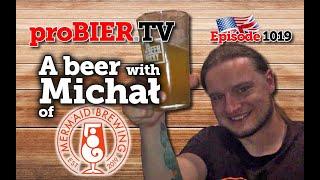 A beer with Michal from Mermaid Brewing | proBIER.TV - Craft Beer Talk #1019 [4K]