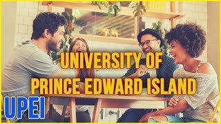 Should You School: University of Prince Edward Island UPEI