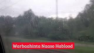 Warbaahinta Naaso Hablood!....