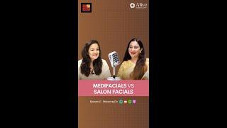 Medifacials vs Salon Facial | RedFM Podcast - Dr Chiranjiv Chhabra | Alive Wellness Clinics