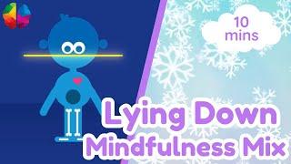 Ultra Relaxing Lying Down Mindfulness for Kids for the End of the Day