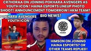 @cr7horaaYT JOINED POKHARA AVENGERS! ANNOUNCEMENT TOMORROW! HIMSON ON JOIN HAINA ESPORTS?HKM TO HNE?