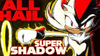 Super Shadow: The Light in the Darkness