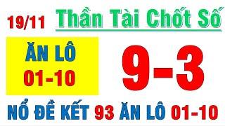 THẦN TÀI CHỐT SỐ XSMB 19/11| Thần Tài Soi Cầu | Soi Cầu Lô Đề | Soi Cầu Miền Bắc | SOI CẦU XSMB