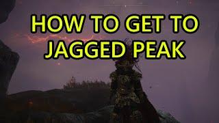 How to Get to Jagged Peak Elden Ring Jagged Peak Location in Shadow of the Erdtree