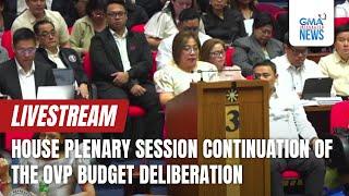 LIVE: House plenary session continuation of the OVP budget deliberation (Sept. 24, 2024) - Replay