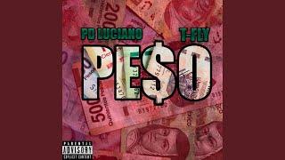 Peso (feat. T-Fly)