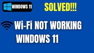 Fix Wi-Fi Option Not showing in Settings on Windows 11 | Wi-Fi not working on Windows 11