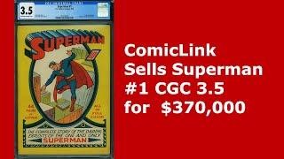 ComicLink Sells Superman #1 CGC 3.5 for $370,000