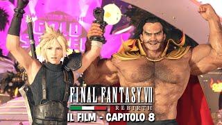 FINAL FANTASY 7 REBIRTH - IL FILM - Capitolo 8 [ITA]