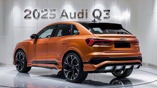 ALL NEW 2025 AUDI Q3 Revealed - First Look, Interior & Exterior Details!