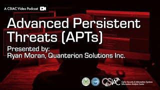 The CSIAC Podcast - Advanced Persistent Threats