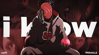 swft x MIRAKLE - i know | Obito AMV