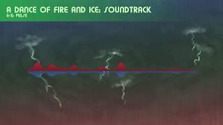 6-X: PULSE (A Dance of Fire and Ice OST)