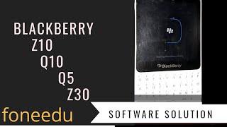 BLACKBERRY Q5/Z10/Q10/Z30/FLASHING/USER LOCK REMOVING