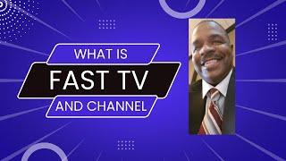 WHAT ARE FAST CHANNELS AND TV SERVICES FREE AD TV IS BOOMING