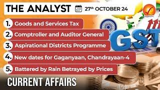 Current Affairs Today: The Analyst 27 October 2024 | Newspaper Analysis | Vajiram And Ravi