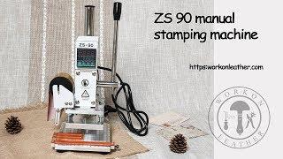 How to use ZS-90 stamping machine for foil stamping