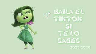 Baila el tiktok si te lo sabes || 2023-2024 //desagrado‍