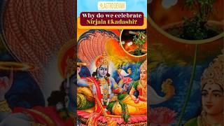 Do you know why Nirjala Ekadashi is celebrated? Why is this fast considered best? | Nirjala Ekadashi