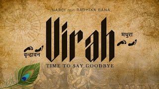 Virah (विरह)- Time To Say Goodbye | Narci | Radhika Rana | Janmashtami Special (Prod. By Narci)