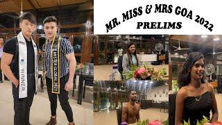 Mr. Miss and Mrs Goa 2022 PRELIMS| WHO WOULD WIN THIS YEAR?