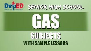 GAS Subjects for Grade 11 and Grade 12 | Complete List of GAS Specialized Subjects | DepEd Guide