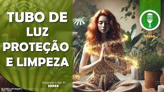 Invocação Tubo de Luz com Reiki à Distância para Limpeza Energética e Proteção Espiritual