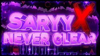 SARYYX NEVER CLEAR 100% (TOP 30 DEMON) by artos & More