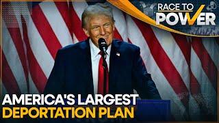 Donald Trump's Mass Deportation Plan | Race to Power