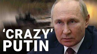 ‘Crazy’ Putin can’t protect Russians as Ukraine plans to expand to Belgorod region