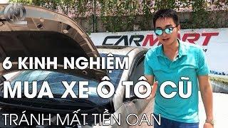 Kinh nghiệm Mua Xe Ô Tô Cũ Tránh Mất Tiền Oan  | Long Vote