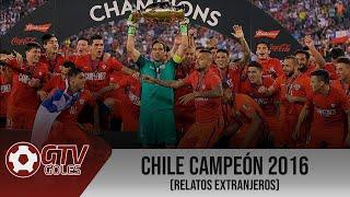 Campaña de Chile en la Copa América Centenario  | Relatos Extranjeros