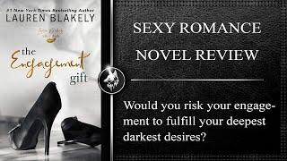 The Engagement Gift - Lauren Blakely | Romantic novel review