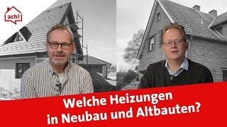 Welche Heizung für Altbau und Neubau? / ach!