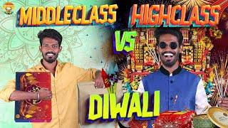 Middle Class Vs High Class Diwali Galatta  | Madrasi | GalattaGuru