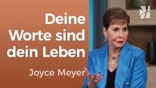 Deine Worte haben Kraft: Du bestimmst über Segen oder Fluch – Joyce Meyer – Persönlichkeit stärken